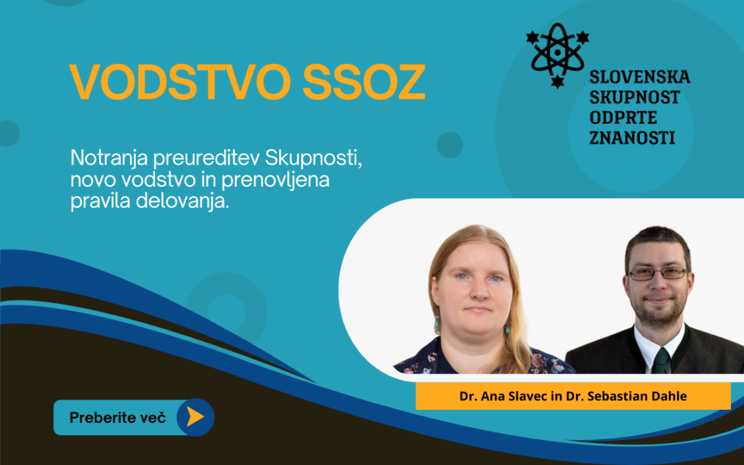 dr. Ana Slavec in dr. Sebastian Dahle izvoljena za predsednico in podpredsednika Slovenske skupnosti odprte znanosti